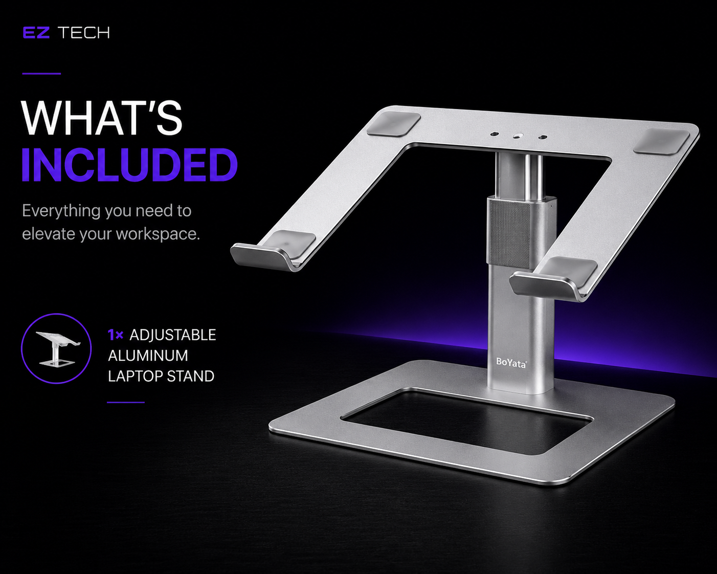 EzTech What's Included graphic showing one adjustable aluminum laptop stand only
