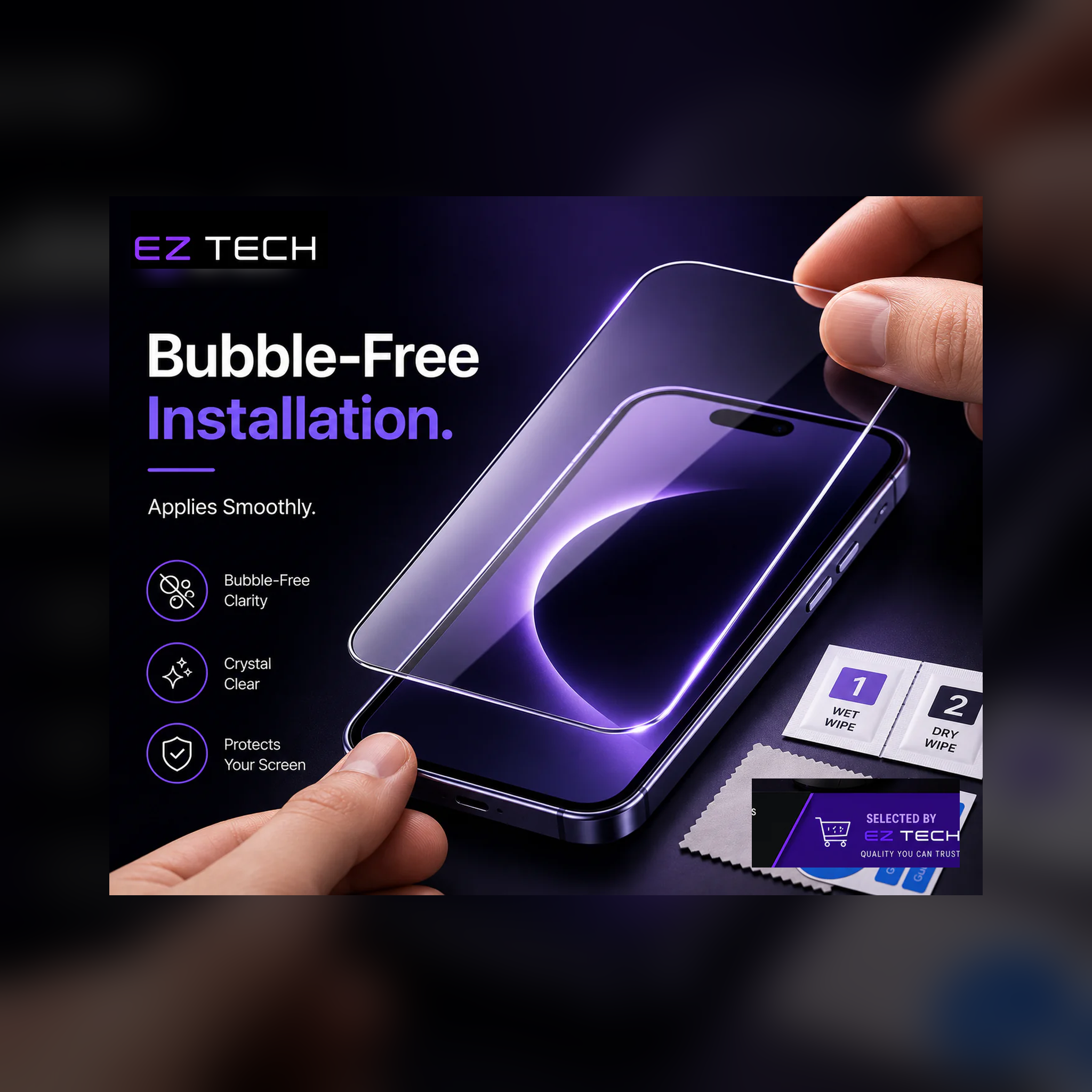 EzTech tempered glass screen protector bubble-free installation graphic